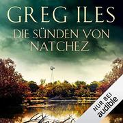 Natchez #03: Die Sünden von Natchez Natchez #03: Die Sünden von Natchez