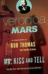 Veronica Mars: Mr. Kiss and Tell