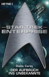 Star Trek: Enterprise: Aufbruch ins Unbekannte