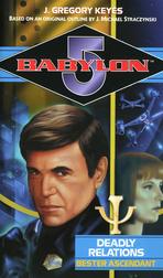 Babylon 5: PsiCorps #2: Deadly Relations: Bester Ascendant