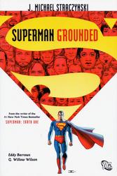 Superman: Grounded: Volume One Superman: Grounded: Volume One