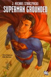 Superman: Grounded: Volume Two