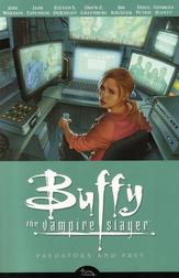 Buffy the Vampire Slayer: Predator and Prey