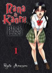 Nana & Kaoru: Black Label #1