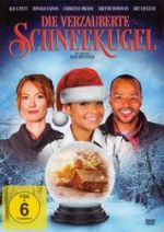 Die verzauberte Schneekugel