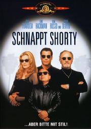 Schnappt Shorty Schnappt Shorty