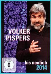 Volker Pispers ... bis neulich 2014
