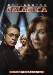 Battlestar Galactica: Season 3: Disc 5 Battlestar Galactica: Season 3: Disc 5