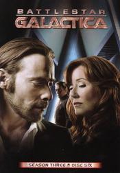 Battlestar Galactica: Season 3: Disc 6 Battlestar Galactica: Season 3: Disc 6
