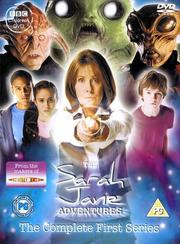 The Sarah Jane Adventures: Season 1: Disc 3 The Sarah Jane Adventures: Season 1: Disc 3